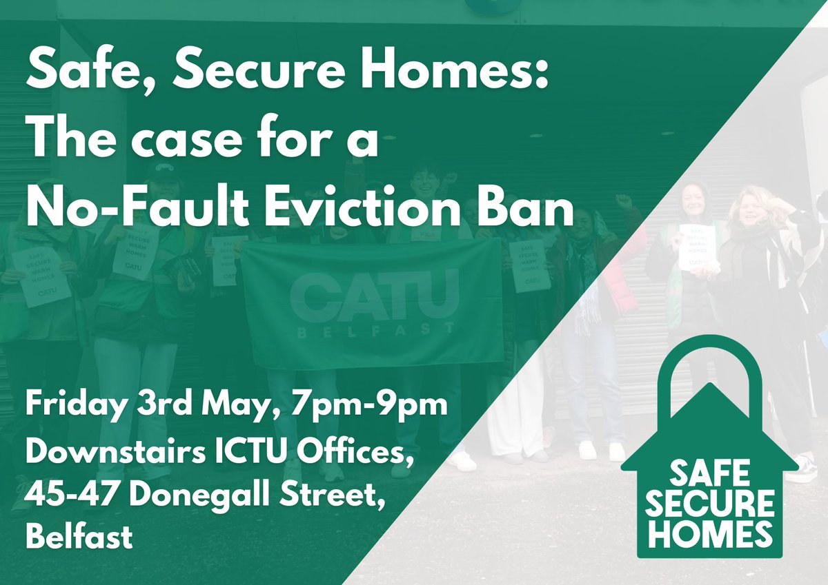 Join us this Friday 3rd May from 7pm. We'll be downstairs in the ICTU offices We're launching our new Safe Secure Homes Campaign to organise towards the abolition of no-fault evicitons. We'll be joined by like-minded orgs as we continue the fight for better housing in our city
