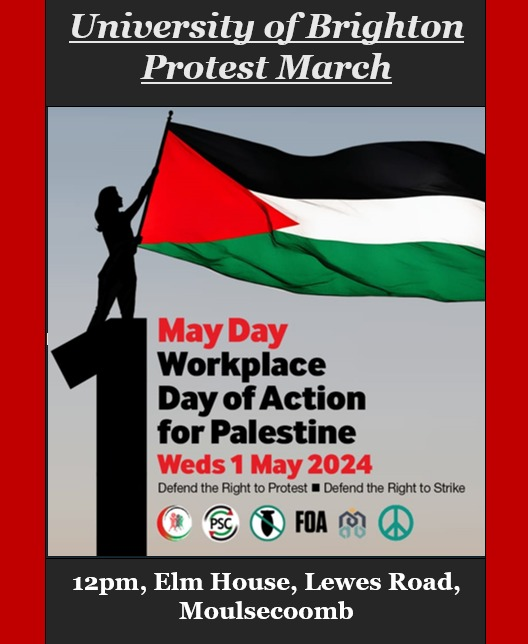 On May Day @BrightonUCU and @UniBtonUnison have organised a march from Moulsecoomb campus to arms company L3Harris as part of the @STWuk workplace day of action - Wednesday 1 May meet 12noon at Elm House, Lewes Road - #MayDay4Palestine