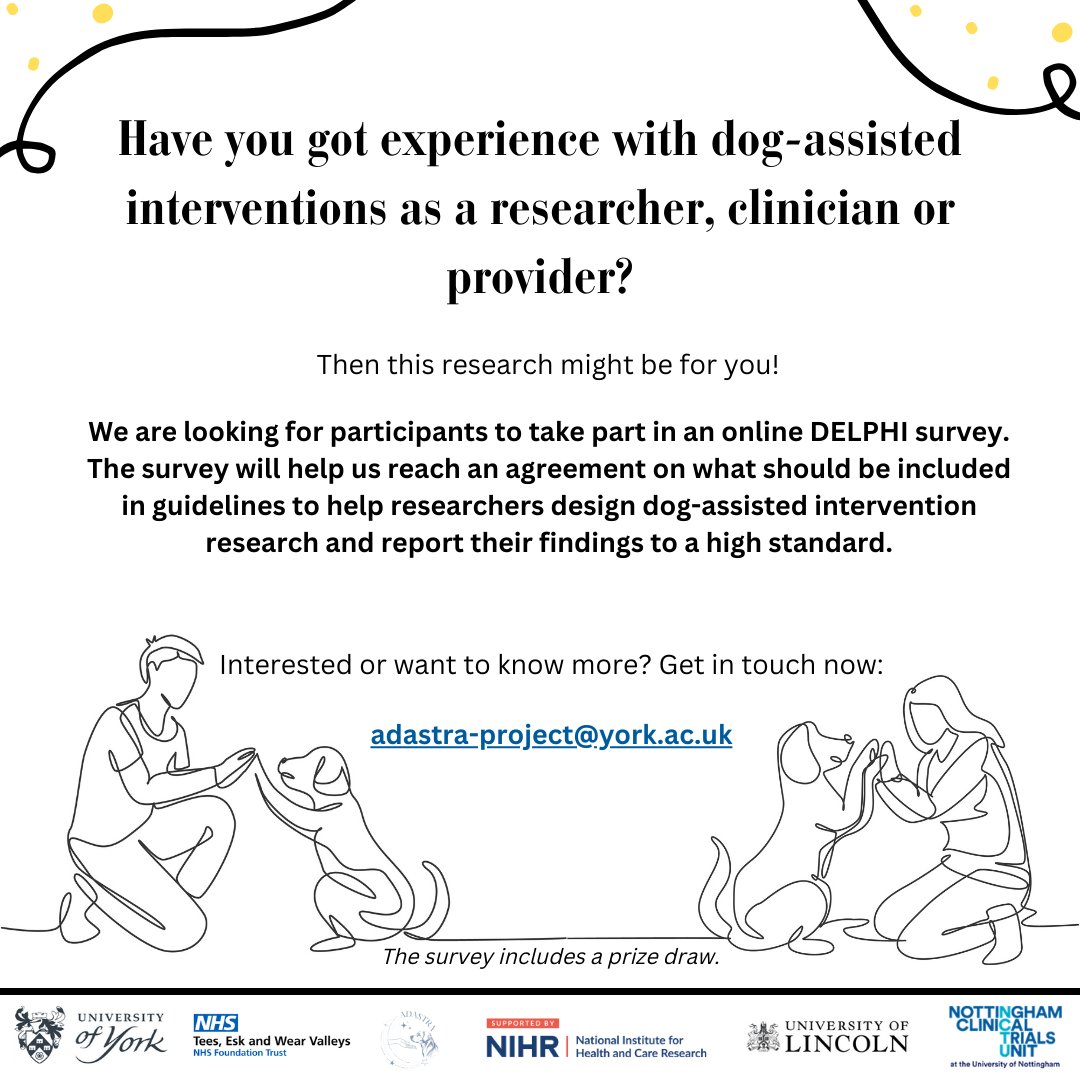 🚨DELPHI Survey now open!🚨 If you are a researcher/clinician with experience in animal-assisted interventions or SPIRIT/CONSORT guidelines or a Dog-Assisted Intervention provider (handler, therapist etc.), please contact us to take part: adastra-project@york.ac.uk