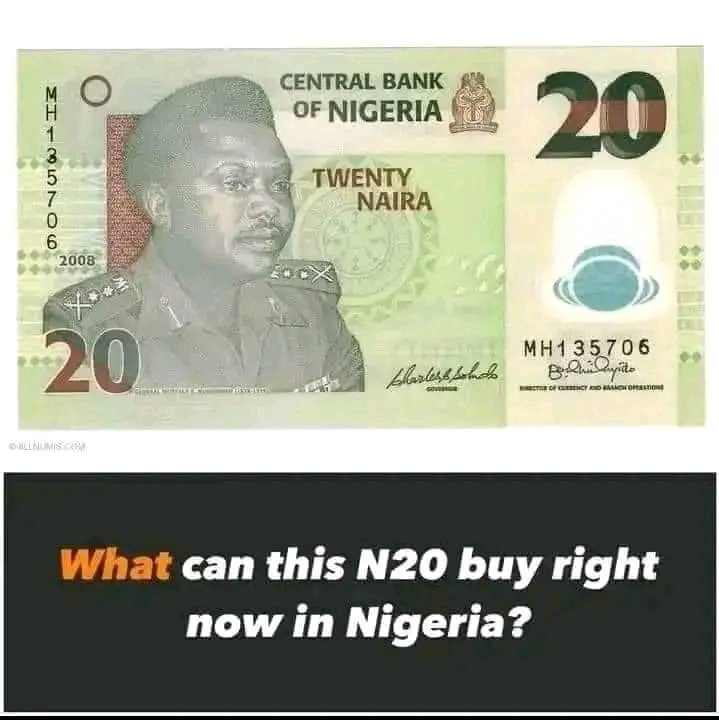 What Can this N20 Buy Now In Nigeria