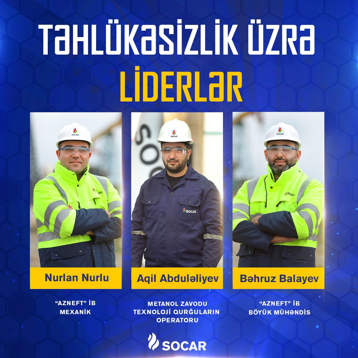 #Təhlükəsizlik tədbirlərinin təşviqi məqsədilə #SOCAR|da keçirilən “Təhlükəsizlik üzrə lider” müsabiqəsinin qalibi olan növbəti əməkdaşlarımızı təqdim edirik.👷🏻‍♀️