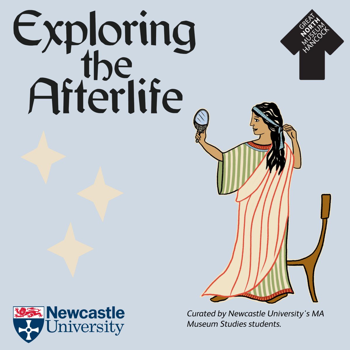 'Exploring the Afterlife', a new exhibit developed by <a href="/UniofNewcastle/">Newcastle University</a>'s MA Museum Studies students, opens 3 May. This mini exhibition considers the ways in which people around the world &amp; throughout history have approached ideas of death &amp; what may await beyond the grave. Free.