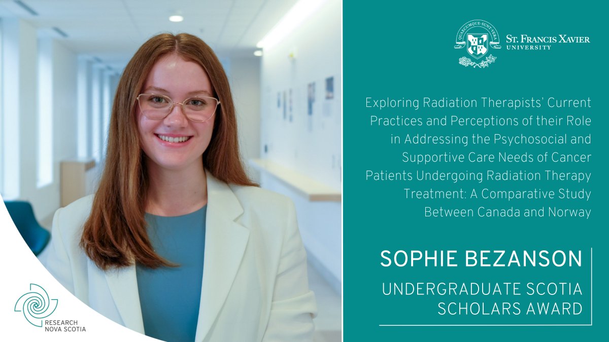 Congrats to Sophie Bezanson at @stfxuniversity for receiving an Undergraduate Scotia Scholars Award for research exploring radiation therapists’ practices & perceptions of their role in addressing psychosocial & supportive care for patients undergoing radiation therapy. 🧵(1/5)