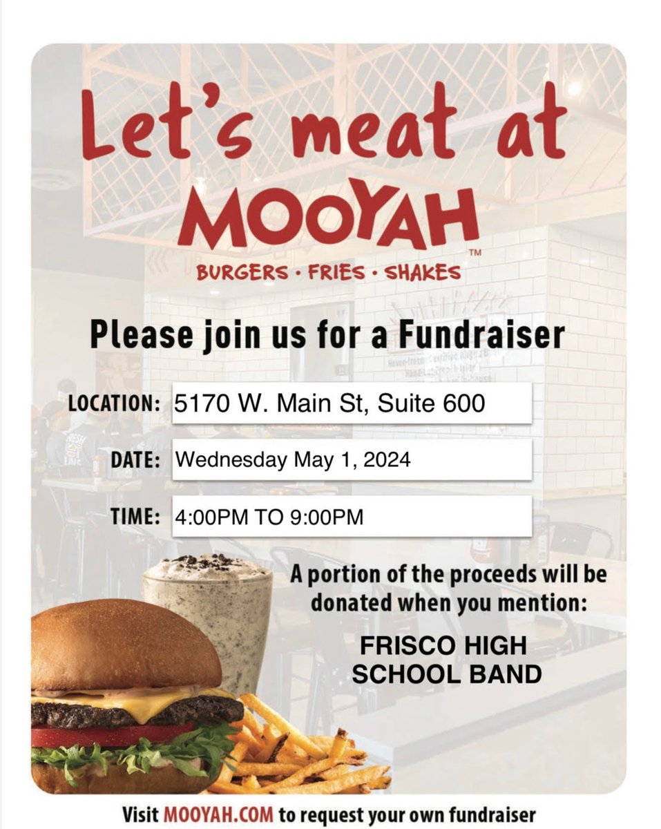 FHSBandBoosters's tweet photo. SPIRIT NIGHT ALERT
Date: Wednesday 5/1/2024 4:00PM-9:00PM
Location: Mooyah Burger Frisco
Address: 5170 Main St Ste 600, Frisco, TX 75034 https://t.co/IWQz3hcizy