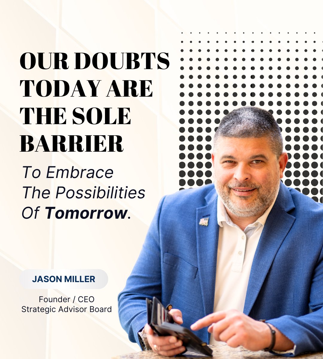 Doubts act as formidable barriers, obstructing our path to fully embracing the boundless opportunities that await us in the future.

#OvercomeDoubt #FutureAwaits #EndlessPotential #StrategicAdvicorBoard
