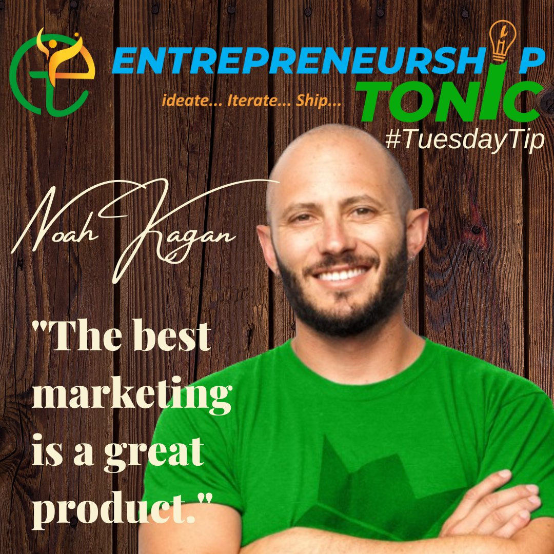 @noahkagan  reminds us that creating a remarkable product is the foundation for effective marketing, as satisfied customers become your best advocates.

#EntrepreneurshipTonic

#TuesdayTip

#Marketing