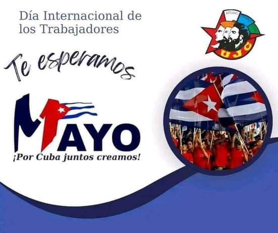 Buenos días a los amigos. Mañana bien temprano, todos unidos a participar en la fiesta de los trabajadores. #PrimeroDeMayo por #Cuba #UnidadYContinuidad #PrimeroDeMayo #PatriaOMuerteVenceremos