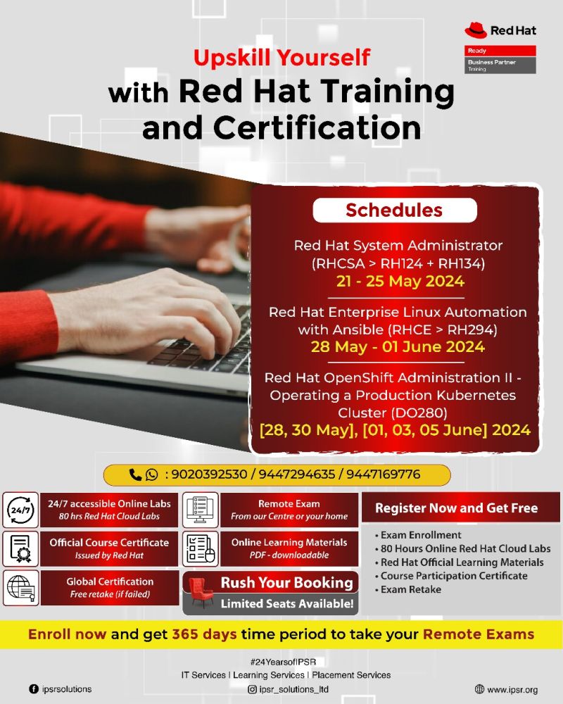 Enhance your career with Red Hat Certifications now, with SPECIAL Discounts !
hashtag#RHCSA hashtag#RH199, hashtag#RHCE hashtag#RH294 hashtag#DO280 hashtag#OpenShiftAdministrationII!
Contact : sigin.george@ipsrsolutions.com
Call / WhatsApp : +91 90203 92530
for more details.