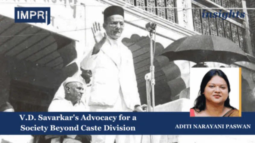 V.D. Savarkar’s Advocacy for a Society Beyond Caste Division | #impri Insights By Aditi Narayani Paswan #advocacy #castedivision #socialjustice #interdependence #dignity #equality #impact #policy impriindia.com/insights/savar…