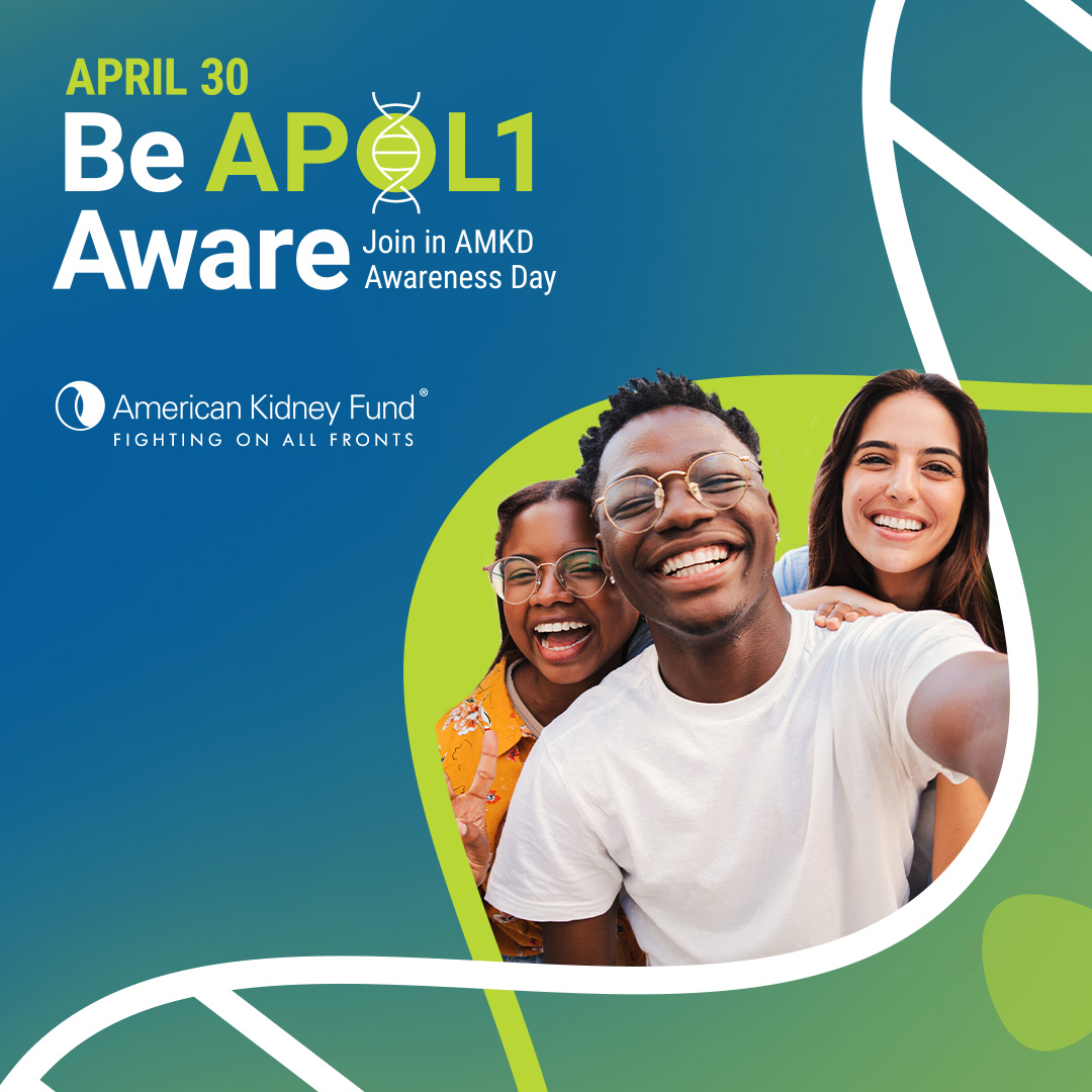Become #APOL1Aware and join @KidneyFund for APOL1-mediated kidney disease (AMKD) Awareness Day today, April 30. Learn more about APOL1’s connection to kidney disease and spread the word: kidneyfund.org/APOL1aware