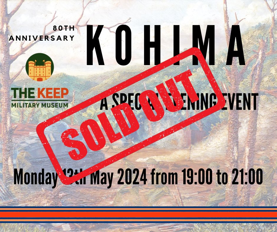 Our Kohima Event is sold out! We have more talks coming up including our Special D-Day80 evening! more information will be released on our website and on our socials!