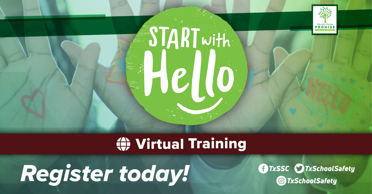Register today for our May @sandyhook Start With Hello training. Learn how to empower students to end social isolation in three easy steps: see someone alone, reach out and help, and start with hello. Visit txssc.txstate.edu/events/start-w… to learn more. #SchoolSafety #KnowtheSigns