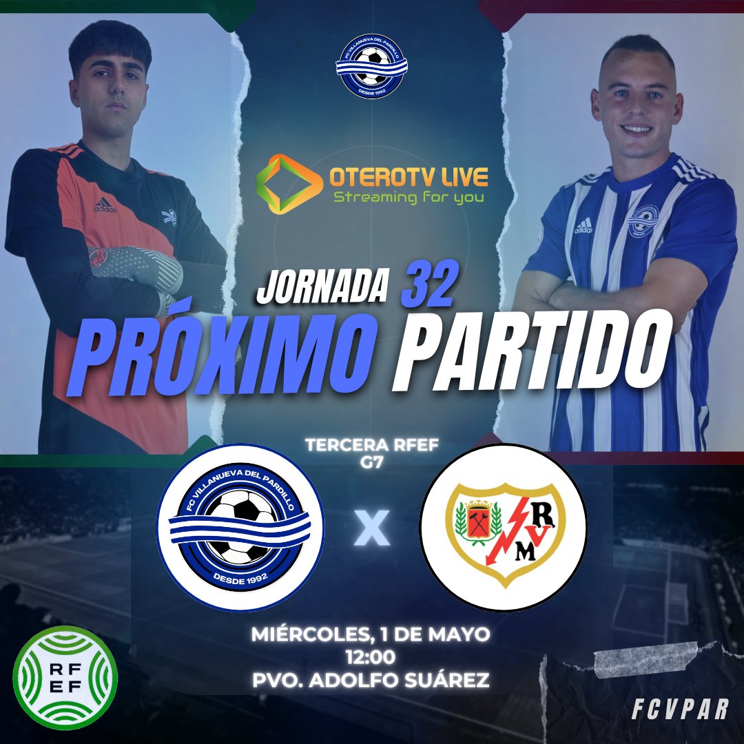 PRIMER EQUIPO🔵⚪ PRÓXIMO PARTIDO 🏆 Tercera RFEF G7 📌 Jornada 32 🗓️ Miércoles, 1 de mayo ⌚ 12:00 🏟️ Polideportivo Adolfo Suárez, Serranillos del Valle ⚔️ Rayo Vallecano 'B' 📲 @OteroTVLive 🫵 ¡TE ESPERAMOS! #TerceraRFEF #HacerQueValgaLaPena💙🤍