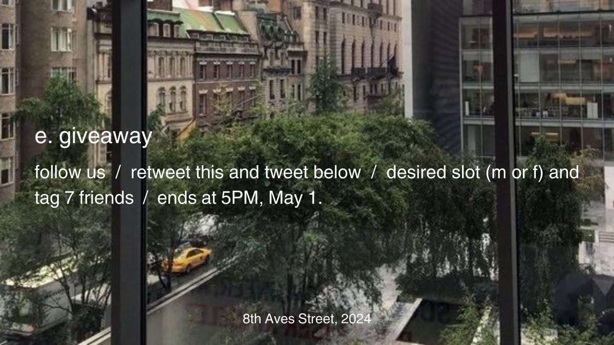 🛋 giveaway

eight aves street’s second special gate has opened. we will be giving an opportunity for one (1) slot for each male and female. all instruction can be seen on picture below.

ends at: five pm (wib), may first.
