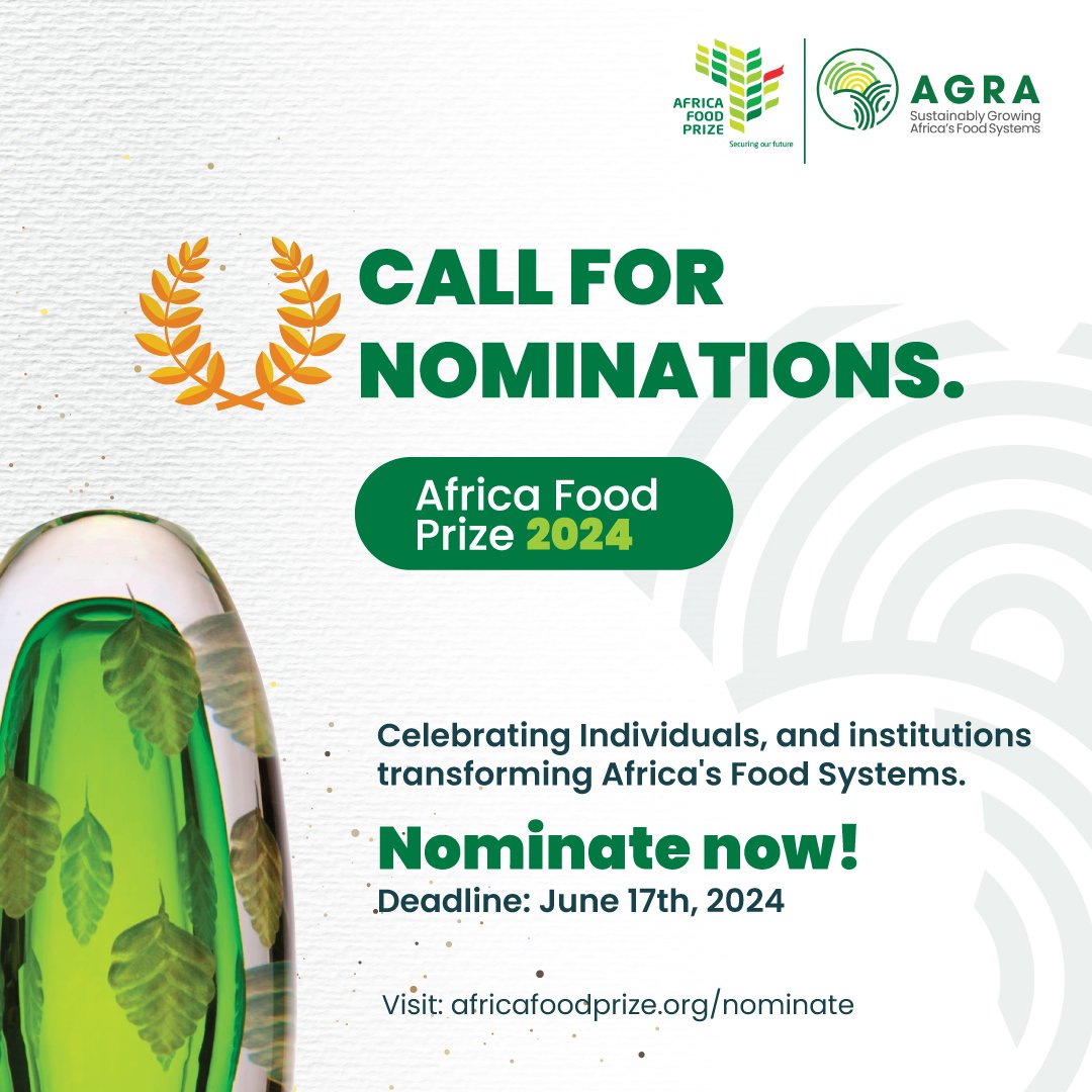 Africa Food Prize| #Foodsystems Theme : Celebrating Individuals, and institutions transforming Africa's Food Systems. Message | Calling all pioneers in agriculture! The Africa Food Prize 2024 Nominations are now open. Are you a trailblazer in food security, sustainability, or…