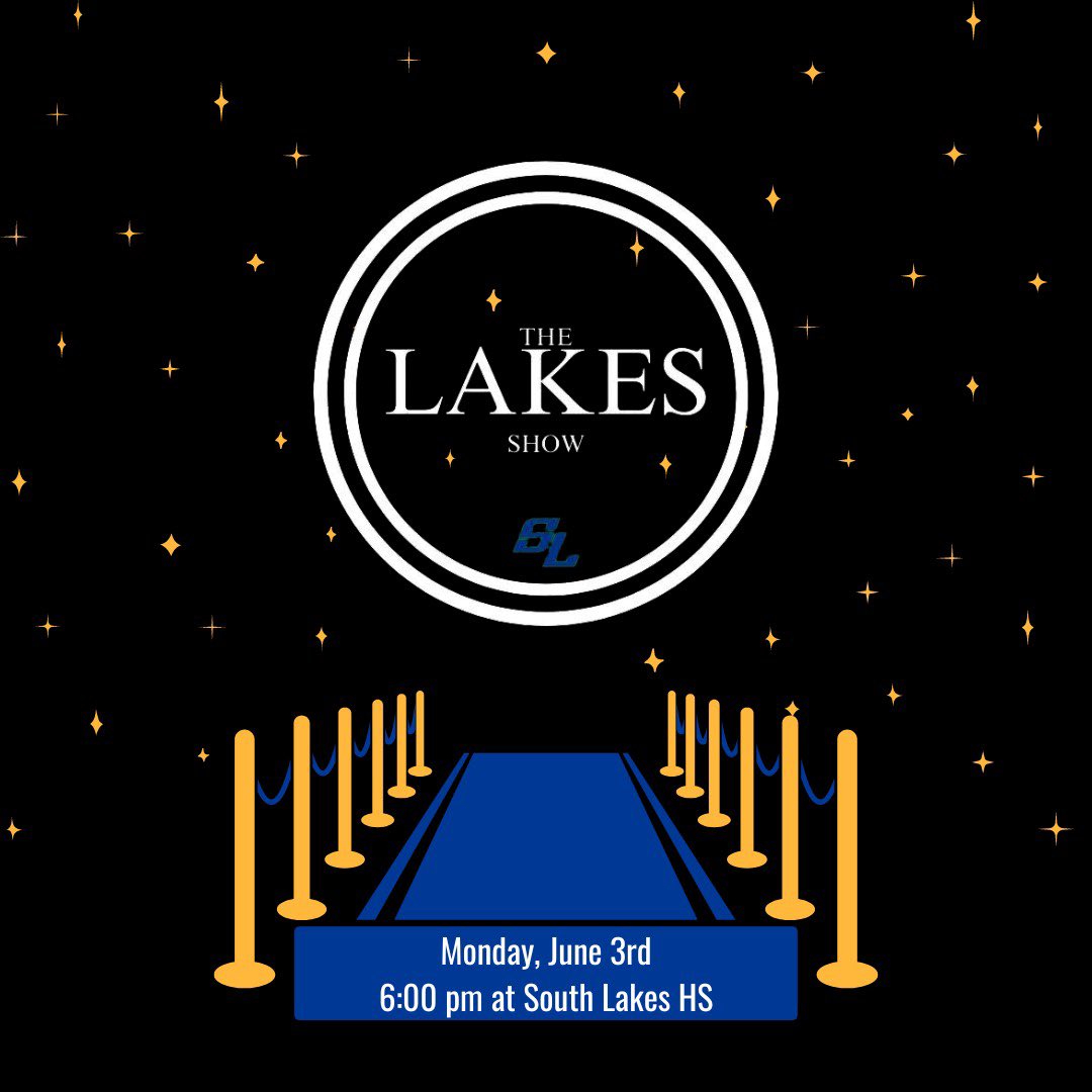 What is the Lakes Show?   - sports award show for varsity athletes (think ESPYs)  - varsity athletes will be getting invites within the coming weeks   - time: 6pm - social hour, 7pm - awards show * social hour = main hall, award show = SL Theater PUT IN YOUR CALENDAR #thelakes