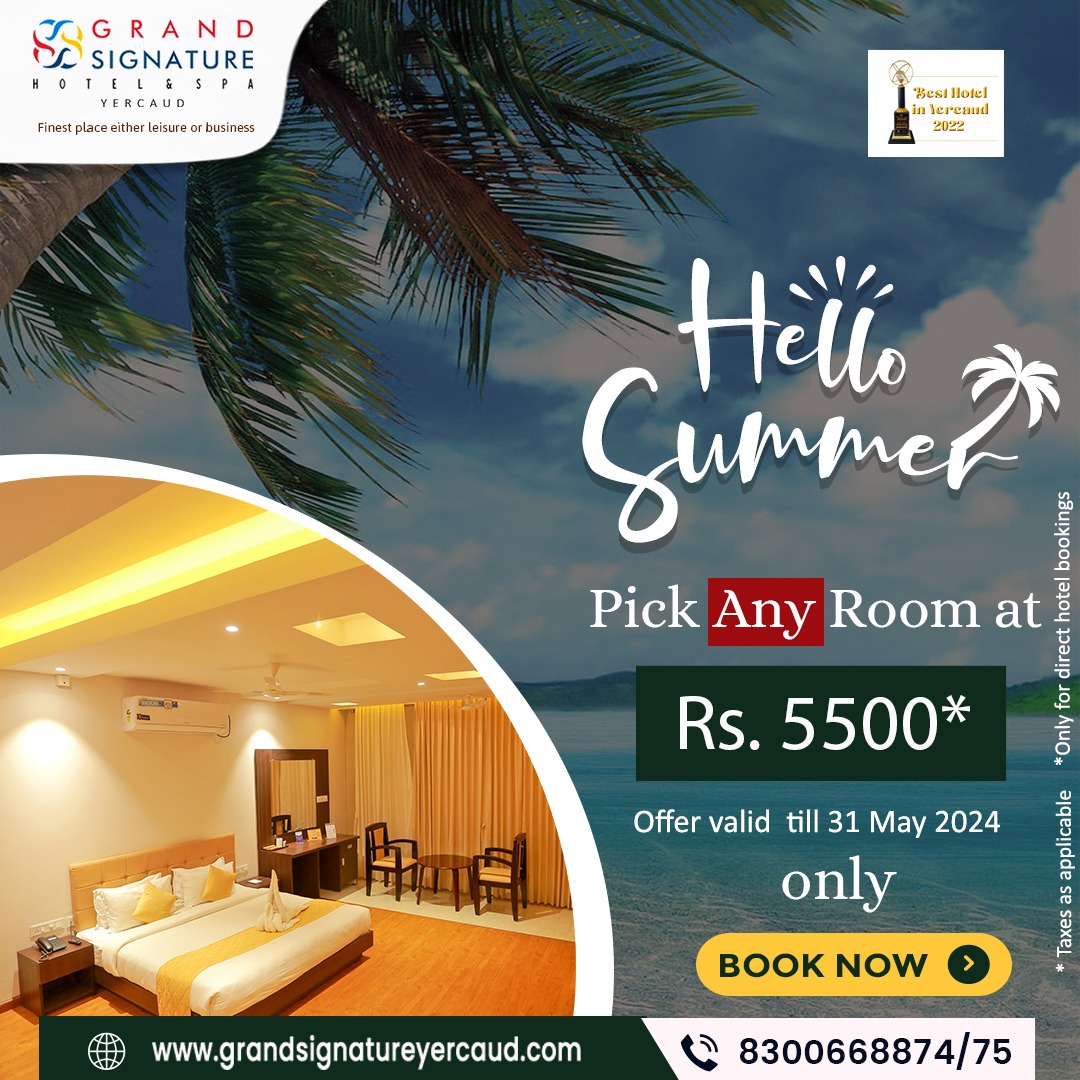 Hello Summer Pick Any Room at 5500/- only #GrandSignatureHotelandSpa #BestHotelInYercaud #restaurants #resort #hotelroom #holiday #hotel #luxury #hotelspa #SummerTrip #MoonwalkRestaurant #CoffeeBeanRestaurant #RooftopPool #candlelightdinner #yercaudrestaurant