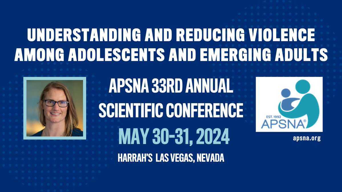 Join Center Co-director @DrCrifasi at @APSNAnurse’s 33rd Annual Scientific Conference on Understanding and Reducing Violence Among Adolescents and Emerging Adults on May 30-31 in Las Vegas, NV. Register to attend: apsna.org/events/EventDe…