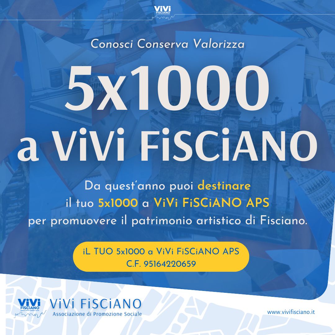 Quest’anno ViVi FiSCiANO ha compiuto un ulteriore passo avanti, grazie al lavoro del team, abbiamo iscritto la nostra associazione alla lista delle realtà che possono accedere al 5x1000.
Inserisci il Codice Fiscale 95164220659 nella tua dichiarazione dei redditi.