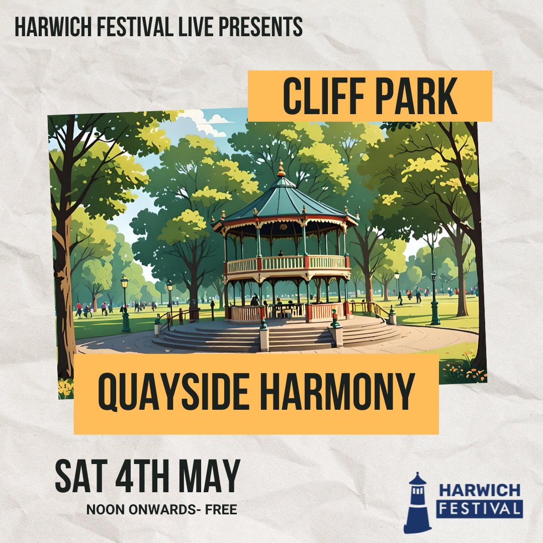 This Saturday (4th May) Quayside Harmony Noon Cliff Park Bandstand Free to attend. harwichfestival.com for details #community #harwich #art