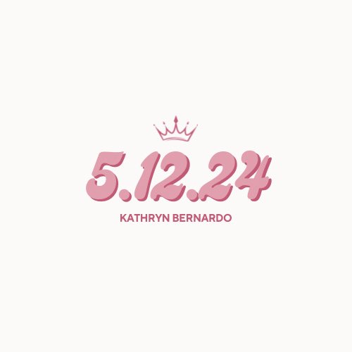 Save the date, KathCakes. Congratulations to our Queen @bernardokath! 👑💖 #KathrynBernardo