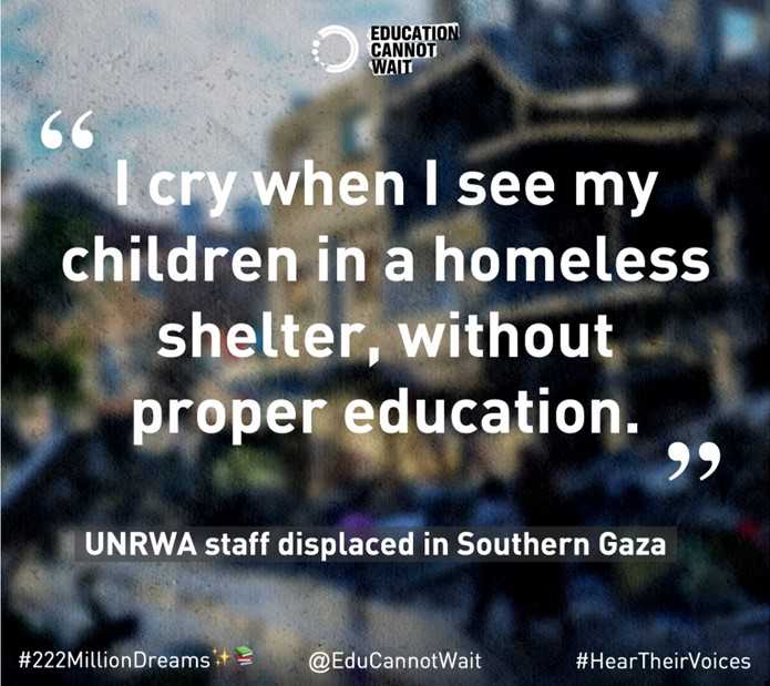 #HearTheirVoices: 'I cry when I see my children in a homeless shelter without proper education.” ~@UNRWA staff displaced in Southern #Gaza #ECW supports every child's right to the safety & hope of continuing education; including armed conflicts. @un @unrwausa @unocha @ochaopt