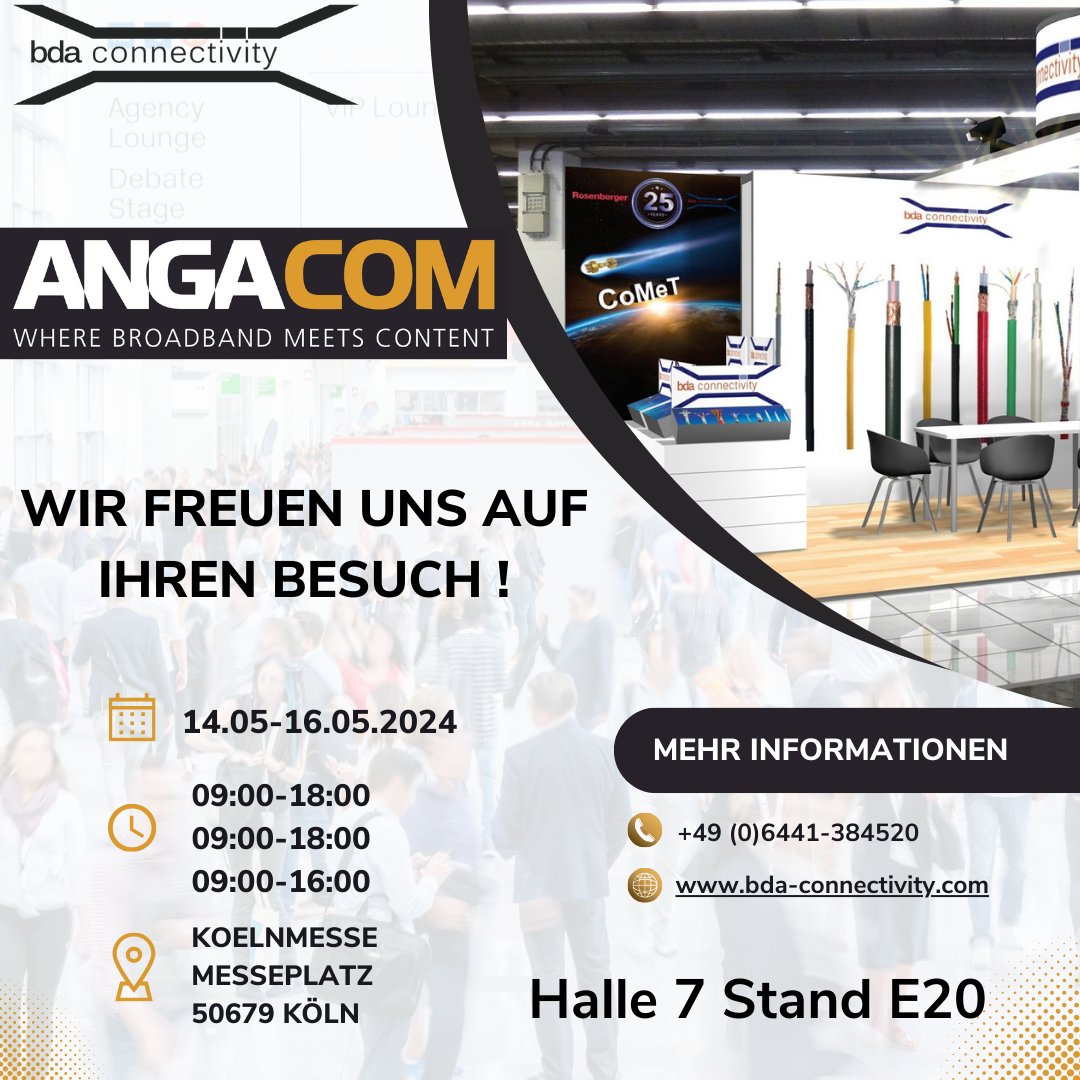 BdaGmbh's tweet photo. Der Countdown läuft. In knapp 2 Wochen findet die ANGACOM statt.

bda connectivity ist vom 14. bis 16. Mai 2024 auf der ANGACOM in Köln.

Sie finden uns in Halle 7 Stand E20. 

#angacom #angacom2024 #bda #bdaconnecivity #spezialkabel #köln #messe #comet #madeingermany https://t.co/eEt44BdiBA