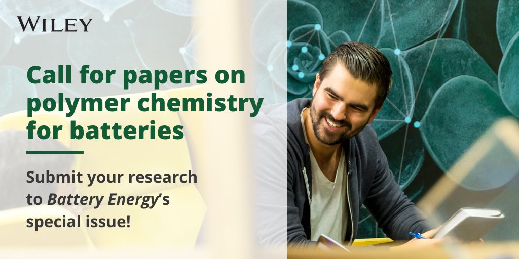 Call for papers! Get your research seen, with Battery Energy. Publish in our new special issue, Polymer Chemistry for Batteries. Explore topics like solid polymer electrolytes, polymer Gel Electrolytes, and more. Deadline: June 1, 2024 Info below. ow.ly/xKzF50QNeTQ