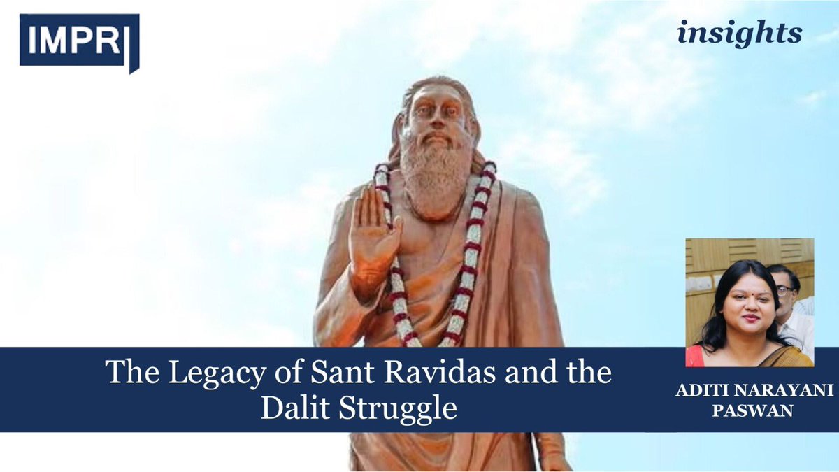 The Legacy of Sant Ravidas and the Dalit Struggle | #impri Insights By Aditi Narayani Paswan #legacy #santravidas #dalit #struggle #socialjustice #humanity #model #government #impact #policy impriindia.com/insights/sant-…