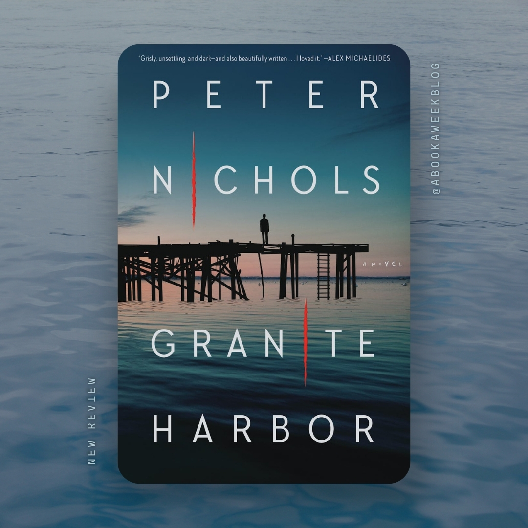 🎉 Happy Pub Day to GRANITE HARBOR by Peter Nichols! 📚 With its evocative setting, compelling characters, and gripping plot twists, this murder mystery is sure to keep you on the edge of your seat. REVIEW: e135-abookaweek.blogspot.com/2024/04/granit… @CeladonBooks @MacmillanAudio