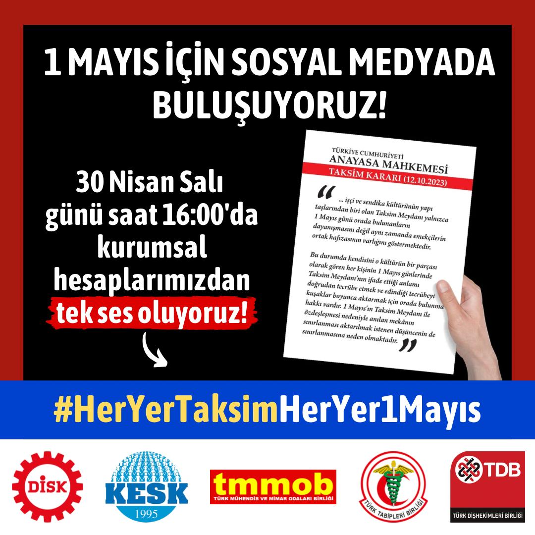 1 MAYIS İÇİN SOSYAL MEDYADA BULUŞUYORUZ! Ortak etiketimiz: #HerYerTaksimHerYer1Mayıs @diskinsesi @KESK1995 @TMMOB1954 @ttborgtr