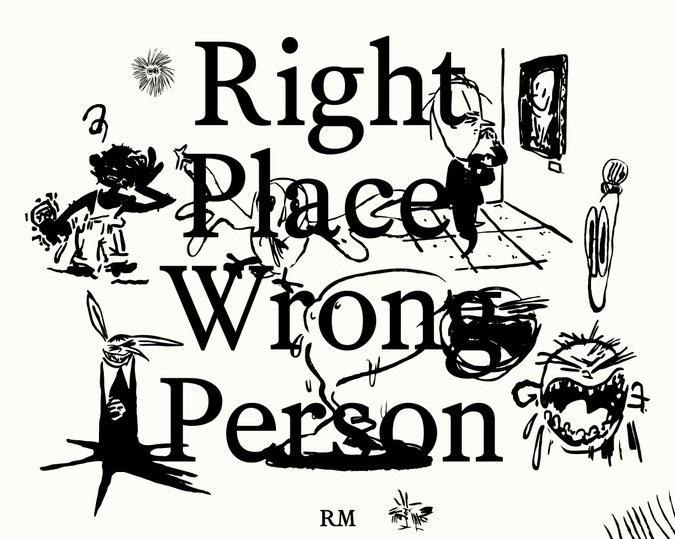 RT & Reply 

RPWP BY RM
RM IS COMING
RPWP CONCEPT PHOTO 1 
RIGHT PLACE WRONG PERSON
#RM #RightPlaceWrongPerson