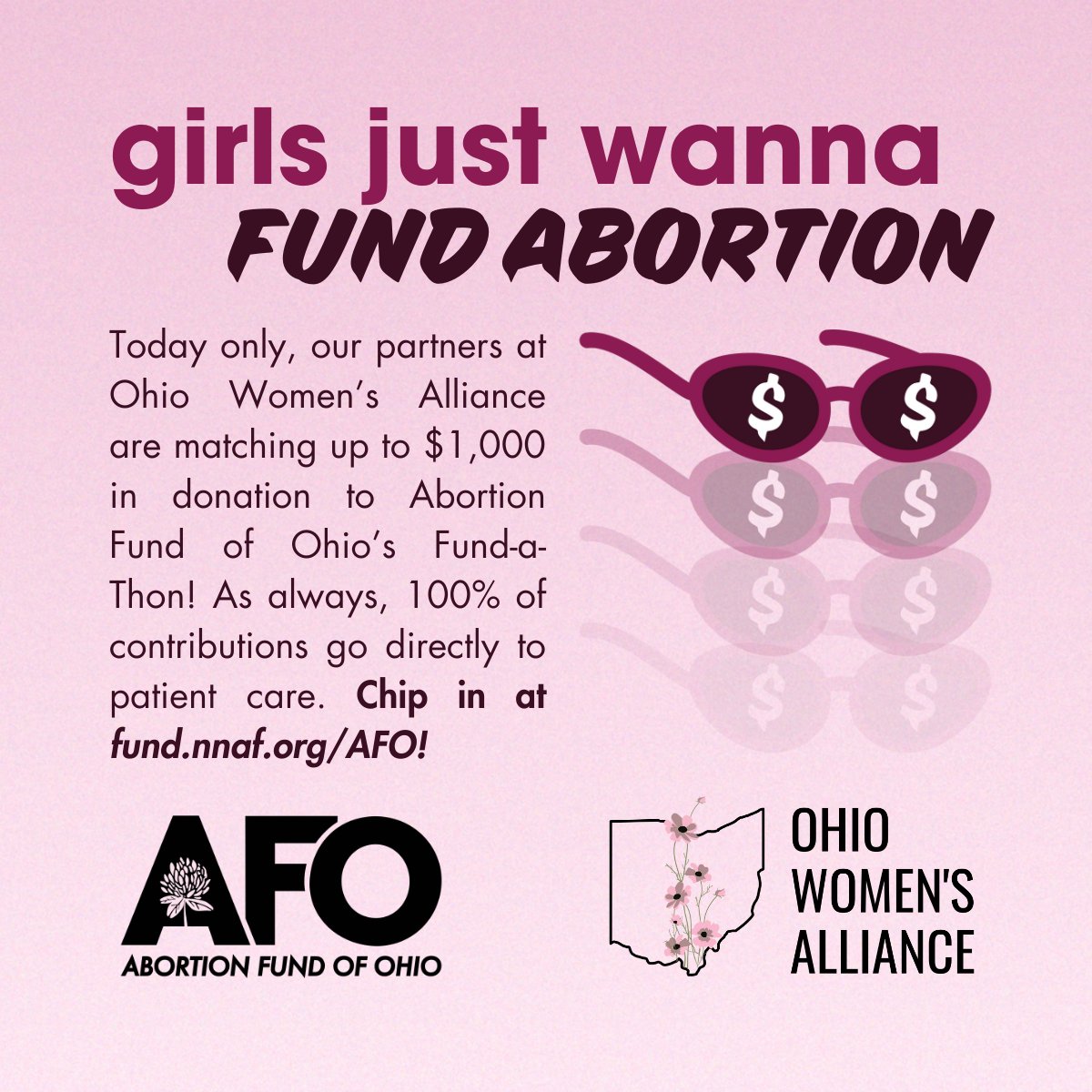 It's true—girls DO just wanna fund abortion. Thanks to @OHWomenAlliance, all donations made to our Fund-a-Thon campaign today will be MATCHED up to $1k. Grab the crew & let's fund abortions together 💓😎 ow.ly/W83x50Rr1TP