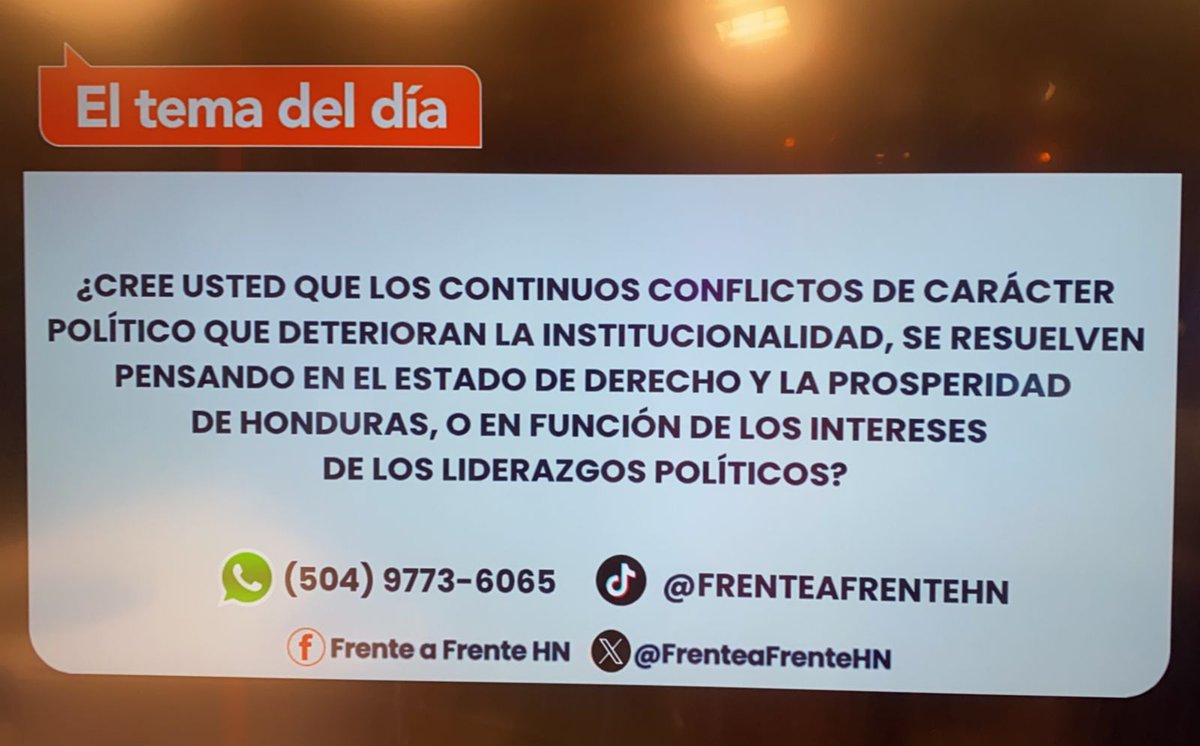 #FrenteaFrente 🔴🗣️ ¿Cree usted que los continuos conflictos de carácter político que deterioran la institucionalidad, se resuelven pensando en el Estado de derecho y la prosperidad de Honduras o en función de los intereses de los liderazgos políticos?