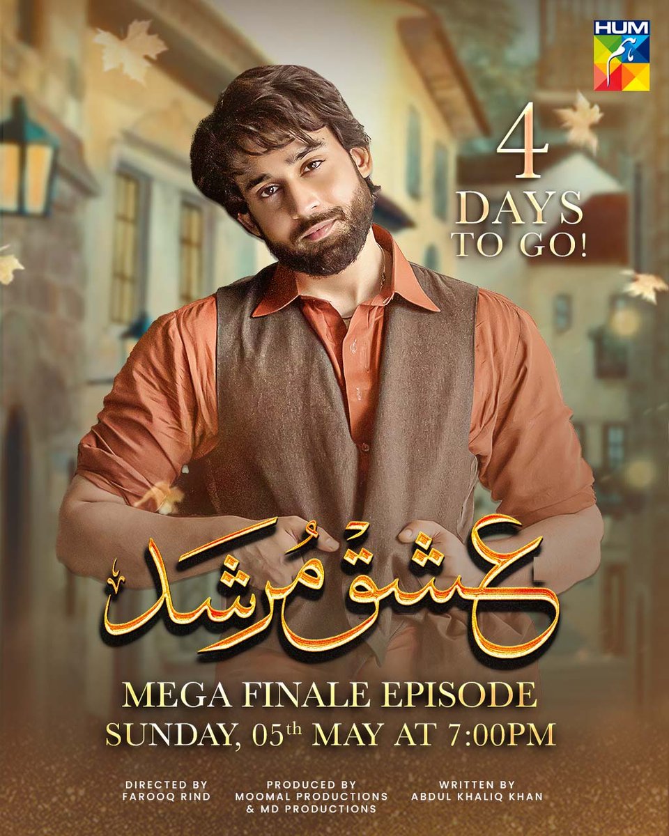 4 Days To Go! ✨

Watch The Mega Finale Episode Of #IshqMurshid On 5th May At 7:00 Pm Only On #HUMTV! 

#IshqMurshid #BilalAbbasKhan #DurefishanSaleem #FarooqRind #AbdulKhaliqKhan #MoomalProductions #MDProductions

Subscribe to our YouTube channel: bit.ly/Humtvpk