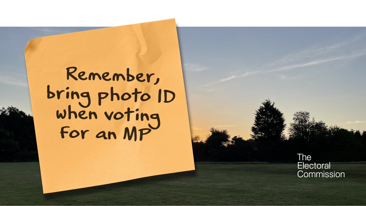 You’ll need to bring photo ID when voting at the next UK Parliament general election. Find out which forms of photo ID will be accepted -electoralcommission.org.uk/voting-and-ele…