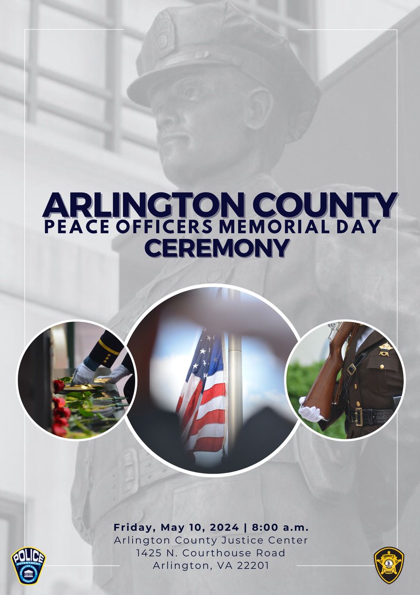 Join ACPD and @acso_va on May 10 for Arlington's Observance of Peace Officers Memorial Day. This solemn ceremony honors the memory of Arlington's seven law enforcement officers who made the ultimate sacrifice in service to our community. Details: arlingtonva.us/About-Arlingto…