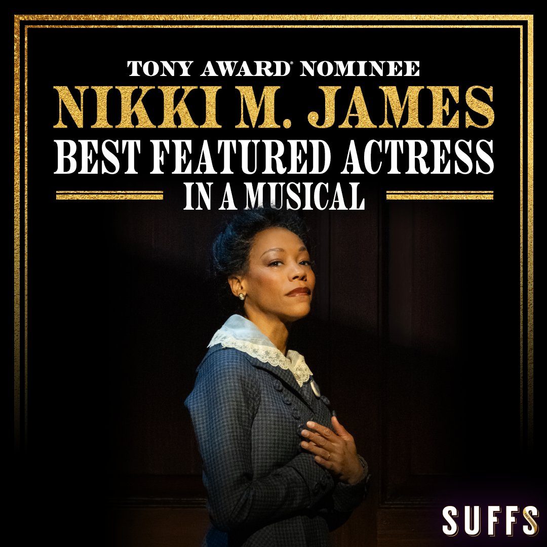 Congratulations to Nikki M. James on her Tony Award®️ Nomination for Best Featured Actress in Musical! #SuffsMusical #TonyAwards