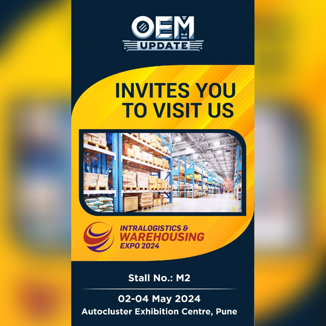 OEM Update invites you to visit us at Intralogistics & Warehousing Expo 2024
📅 Date: 2nd - 4th May 2024
🏢 Venue: Autocluster Exhibition Centre, Pune
#pun #Intralogistics #Warehousing #manufacturing #technology #industry #automation #productivity #oemupdate