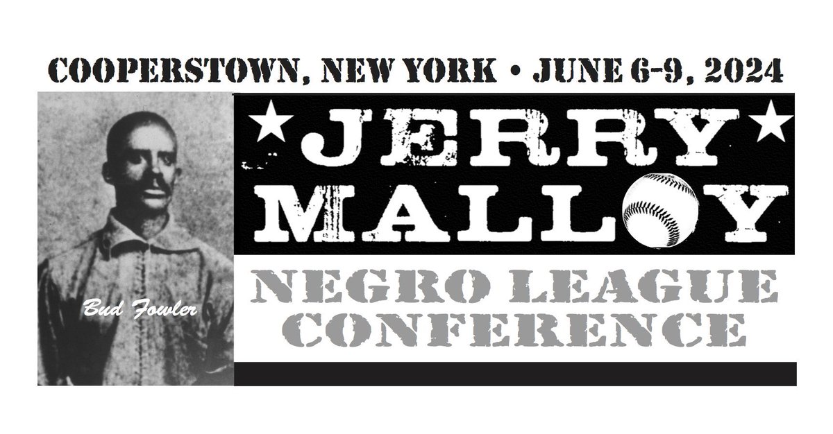 Early registration is open for the 2024 #SABR Jerry Malloy Negro League Conference at @baseballhall in Cooperstown! Join us on June 6-9 to hear groundbreaking presentations and panels on Black baseball history; all fans are welcome: sabr.org/malloy