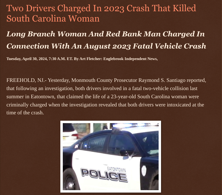 Tuesday, April 30, 2024 2 #Drivers #Charged In #2023_Crash That #Killed @SouthCarolina Woman @LongBranchnj Woman & @RedBanknj Man @Charged In Connection With An August 2023 #Fatal #VehicleCrash #monmouthcountynj @wireless_step @HRG_Media @LodiNJNews @Breaking911 @Breaking24_7…