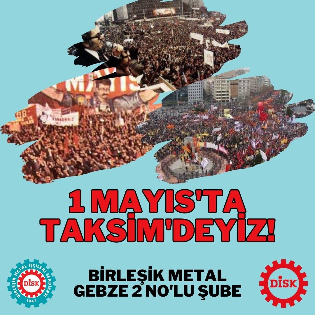 #HerYerTaksimHerYer1Mayıs
İşsizliğe ,Yoksulluğa ,iş cinayetlerine,Kadın cinayetlerine, savaşlara karşı taleplerimizle 1 Mayısta Taksimdeyiz.