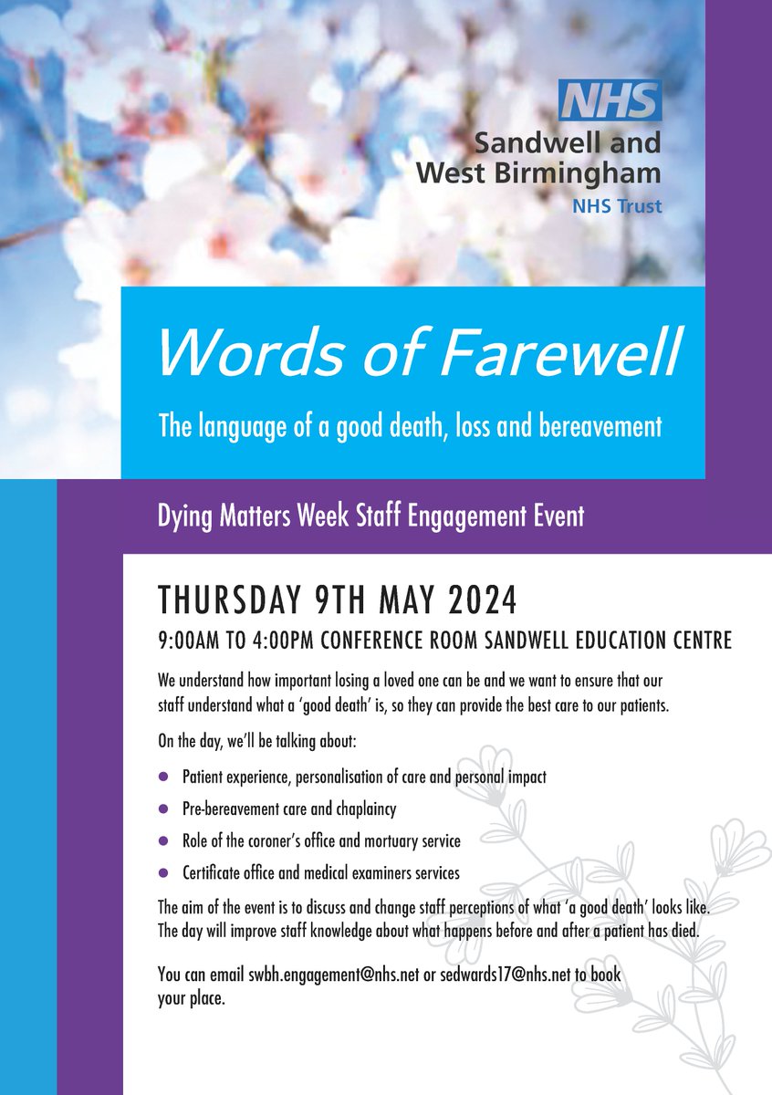 As part of Dying Matters Awareness Week, the Sandwell and West Birmingham NHS Trust are hosting a workshop about the language of a good death, loss and bereavement. You can email swbh.engagement@nhs.net or sedwards17@nhs.net to book your place.