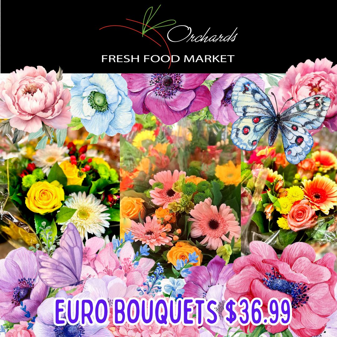 Our Euro Bouquets for $36.99 are fully stocked!  #flowerbouquets #freshflowersbouquet #flowerslovers #onlyatorchards #wherefreshcomesfrom
