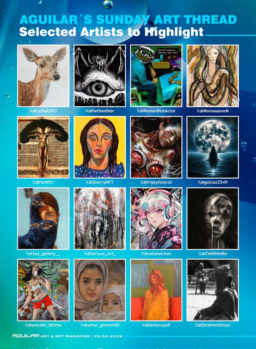 Featured Artists in #AguilarMagazine @LeilaArt97 @Dethember8 @RomanBlatActor @MonaaaanoM @FarNft1 @SherryNFT @friskyfoxtrot @golnaz2549 @Zaz_gallery__ @Serious_Art_ @zetsketches @ZVARNIARA @yasrebi_fatima @sahar_ghrmni80 @bettynajafi @EbrahimSeisan 💎 Follow + Support +RT 📌