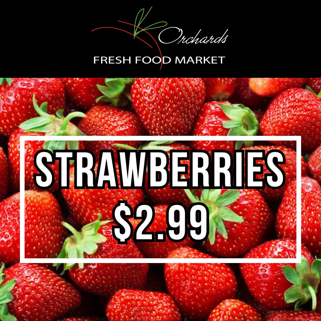 Strawberries are on sale for $2.99! While Supplies Last or until Thursday May 2nd, 2024! #strawberries #produce #onlyatorchards #wherefreshcomesfrom