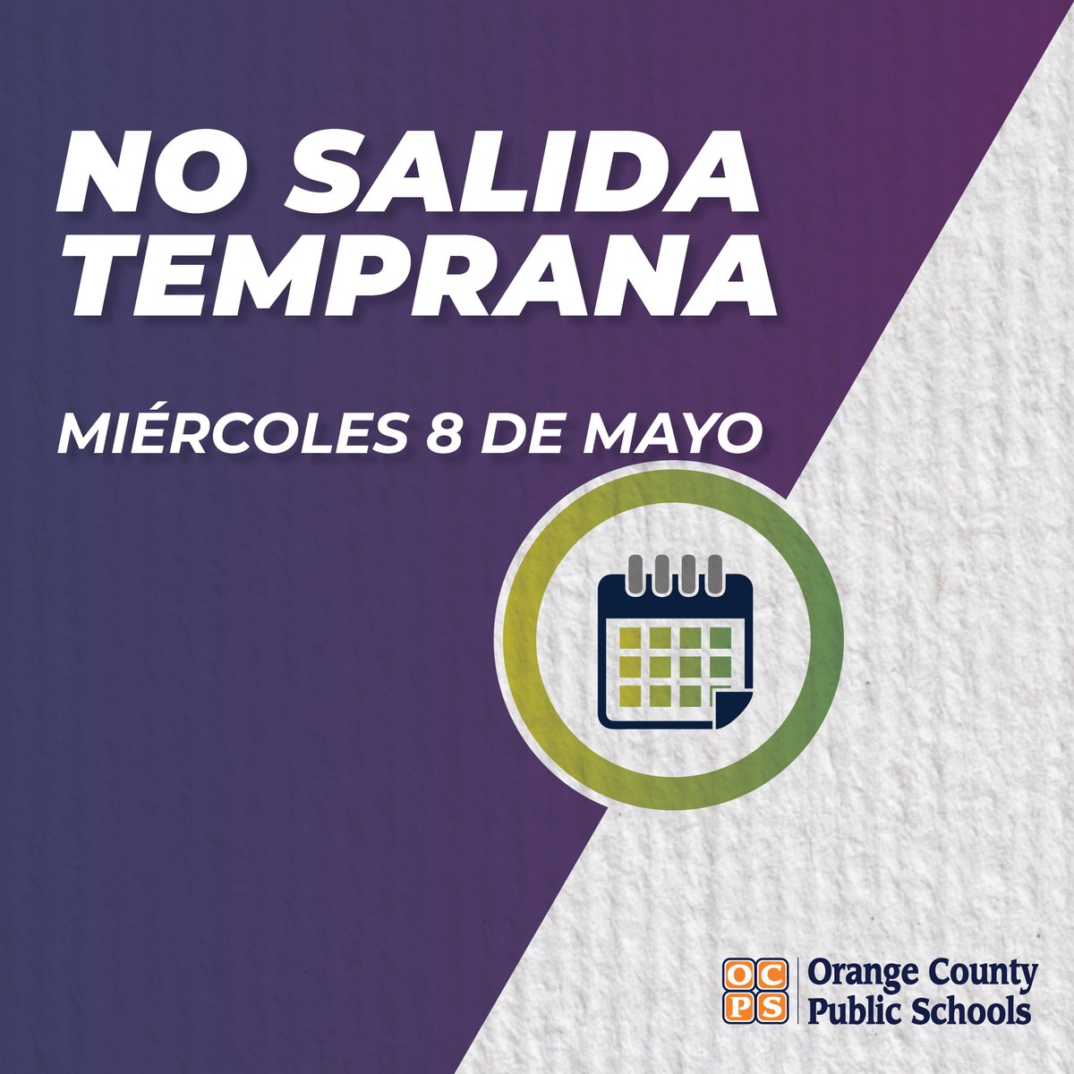Calendar Alert! In order for students to have ample time for testing, there will be no early dismissal this Wednesday, May 8. #ocps