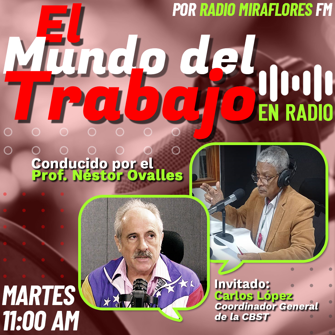 🔖 #SomosPuebloUnido #30Abr Sintoniza #HOY a las 11:00 am -> EL MUNDO DEL TRABAJO 📻 por #RadioMirafloresFM El Prof. Néstor Ovalles tendrá como invitado a Carlos López, Coordinador General de la @cbolivariana #CBST 👷🏽‍♂️👷🏽‍♀️👊🏽 Hilo 🧵 con diales para escucharnos e nivel nacional👇🏽