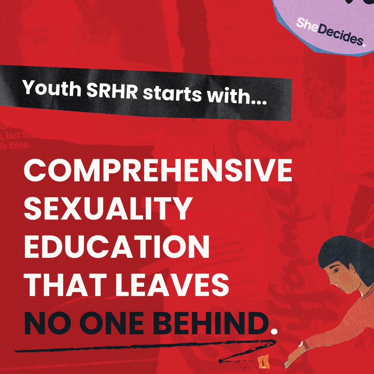 #YouthSRHRStartsWith Comprehensive Sexuality Education🎓 CSE empowers young people to make informed decisions about their bodies, lives & futures. Join us and amplify young people's voices & demands on CSE in our #Youth #SRHR Zine ➡️shedecides.com/youthsrhr #YouthDecides