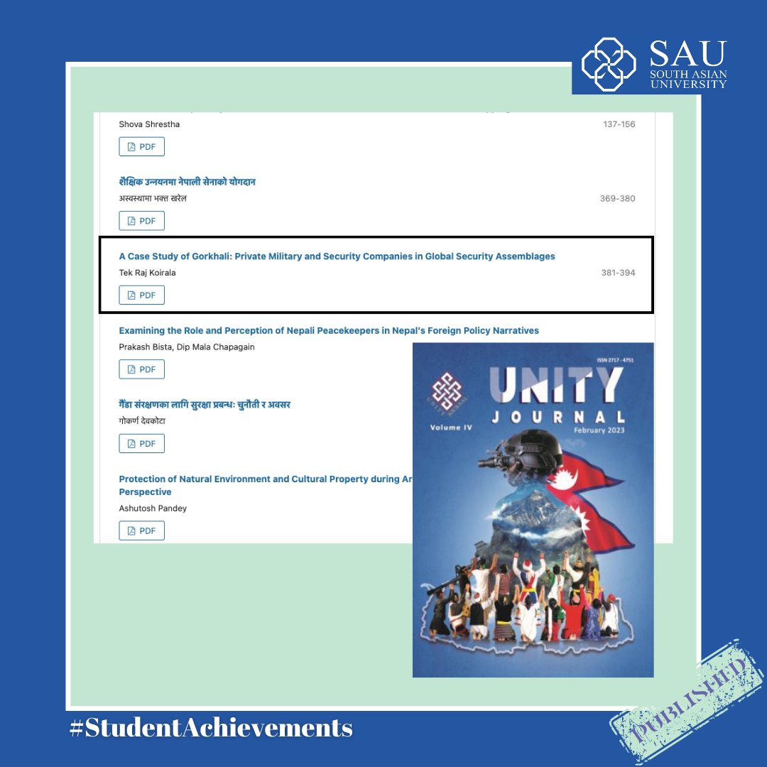 Tekraj Koirala, PhD Scholar in the Department of International Relations, has recently published a research paper titled 'A Case Study of Gorkhali: Private Military and Security Companies in Global Security Assemblages' in the Unity Journal 2024. #SAUPublishes